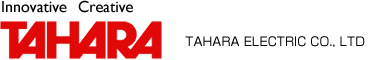 TAHARA ELECTRIC CO., LTD